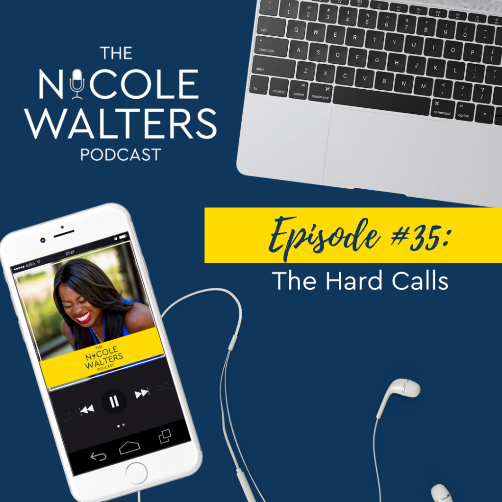 Episode 35: The Hard Calls, Leading with Substance