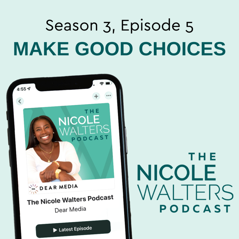 Season 3, Episode 5: Make Good Choices