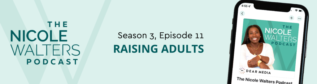 Season 3, Episode 11: Raising Adults