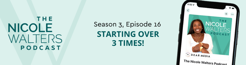 Season 3, Episode 16: Starting Over 3 TIMES!
