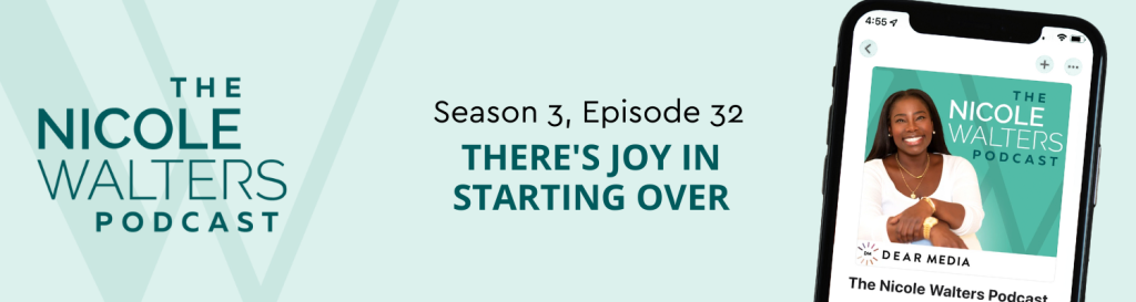 Season 3, Episode 32: There's Joy in Starting Over