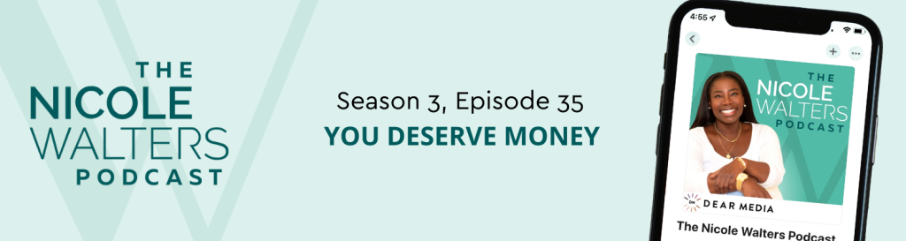 Season 3, Episode 35: You deserve money