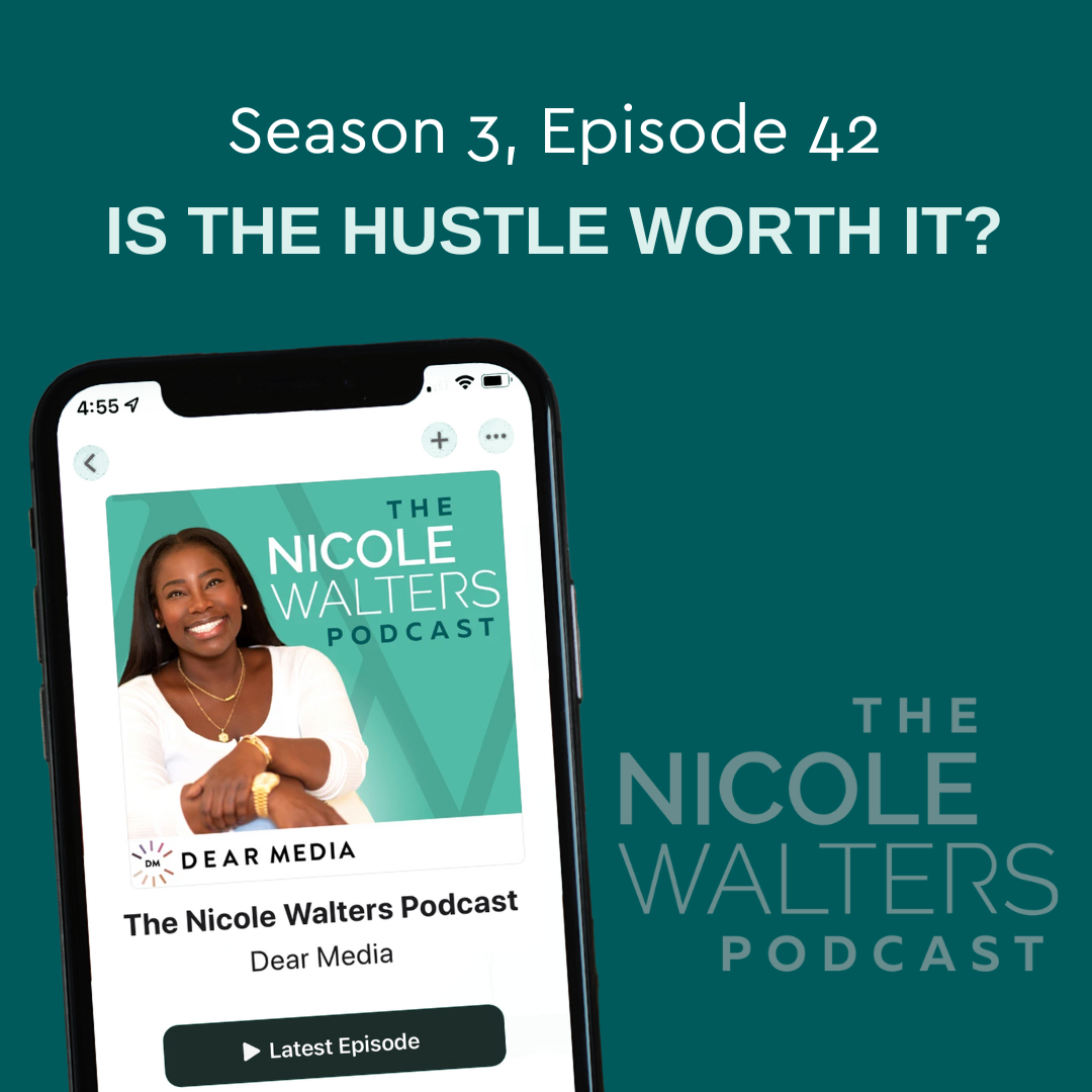 Season 3, Episode 42: Is the hustle worth it?