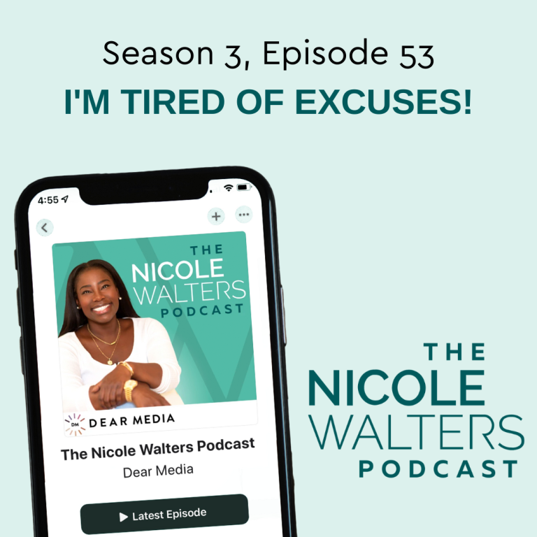 Season 3, Episode 53: I'm Tired of Excuses!